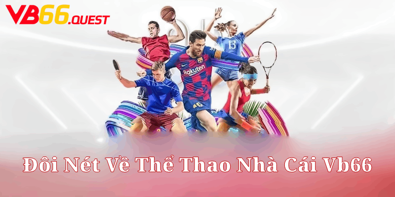 Các lời khuyên cho việc cá cược thể thao trực tuyến nhà cái Vb66