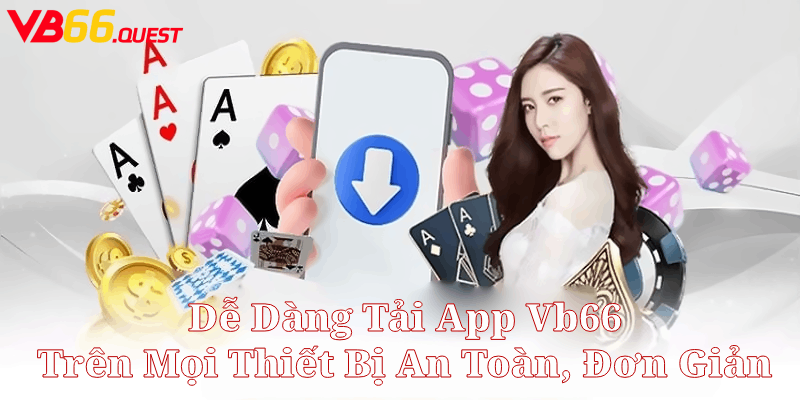 Cách đăng ký và đăng nhập tài khoản App vb66