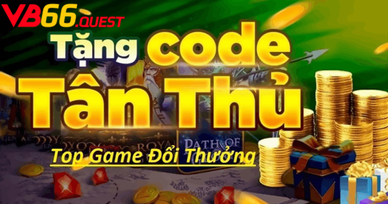 Hướng dẫn hội viên nhận code tân thủ tại VB66